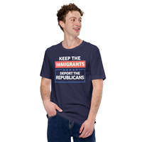 Keep the immigrants, deport the republicans Unisex t-shirt - Thumbnail 13