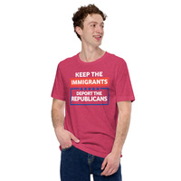 Keep the immigrants, deport the republicans Unisex t-shirt - Thumbnail 31