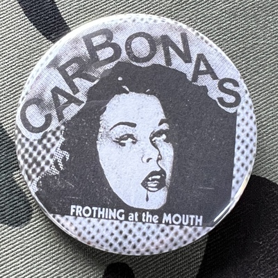 Carbonas- Frothing at the Mouth badge
