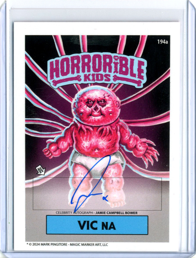 VIC Na Horrorible Kids JAMIE BOWER CAMPBELL - CELEBRITY AUTO Card