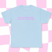 BE YOUR OWN DADDY MAKE YOUR OWN SUGAR PASTEL TEE - Thumbnail 3