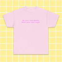 BE YOUR OWN DADDY MAKE YOUR OWN SUGAR PASTEL TEE - Thumbnail 5