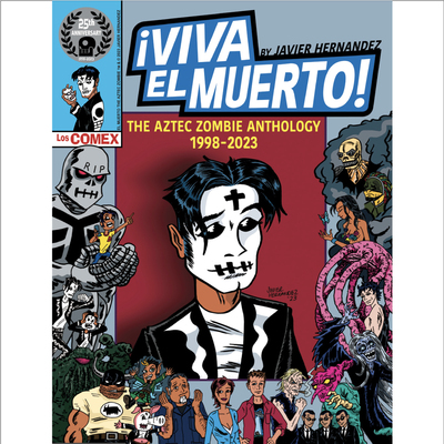 Viva el muerto! the aztec zombie anthology