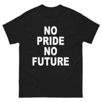 Free Shipping-NO PRIDE NO FUTURE TEE - Thumbnail 2