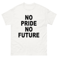 Free Shipping-NO PRIDE NO FUTURE TEE - Thumbnail 3