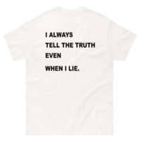 Free Shipping-I ALWAYS TELL THE TRUTH WHEN I LIE TEE - Thumbnail 1