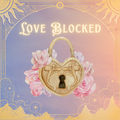 Love blocked