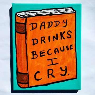Daddy drinks...