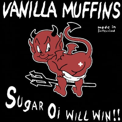 Vanilla muffins- sugar oi! will win lp