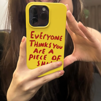 Free Shipping-"EVERYONE THINKS YOU ARE A PIECE OF SHI* " PHONE CASE