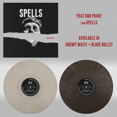 Spells - "past our prime" lp