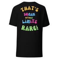 That's Rare! Dream Without Limits Shirt - Thumbnail 1