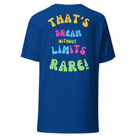 That's Rare! Dream Without Limits Shirt - Thumbnail 5