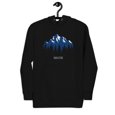 Breathe mountains unisex hoodie