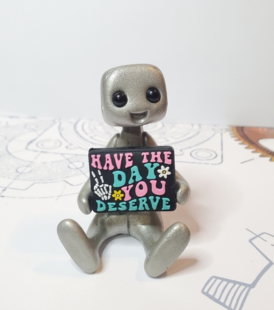 Have The Day You Deserve Robot Figurine Resin Art Toy Mental Health Kawaii Desk Buddy