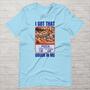 I Got That Dough In Me Funny Costco Shirt, Fun Pizza TShirt, Hilarious TikTok-inspired Parody Shirt, Keep 150 Dank Meme, Foodie T-shirt Gift-2