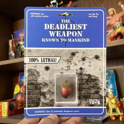 Deadly acorn (one-of-a-kind)