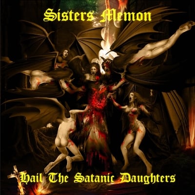 Sisters memon, hail the satanic daughters  cd 