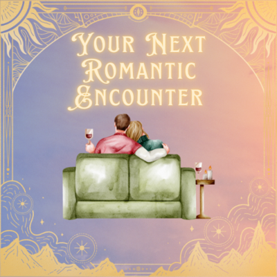 Your next romantic encounter