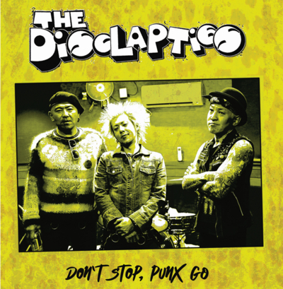The disclapties- don’t stop, punx go lp
