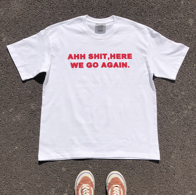Free Shipping-AHH SHI*,HERE WE GO AGAIN TEE