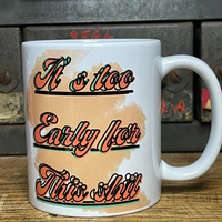 Too early for this sh!t  - Thumbnail 1