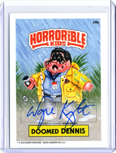 Horrorible Kids WAYNE KNIGHT - CELEBRITY AUTO Card