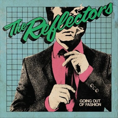 The reflectors - going out of style lp ( green)