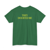 Free Shipping-THEY DOUBTED ME TEE - Thumbnail 5
