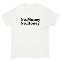 Free Shipping-NO MONEY NO HONEY TEE - Thumbnail 3