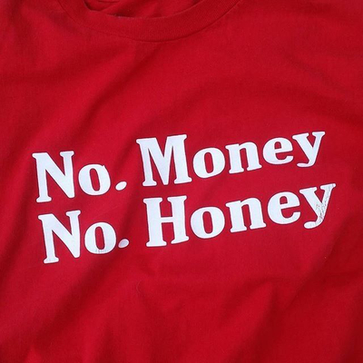 Free Shipping-NO MONEY NO HONEY TEE