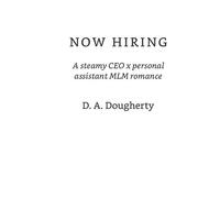 Now Hiring: A steamy CEO x Personal Assistant MM Romance (Book 1) *eBook* - Thumbnail 1