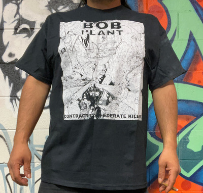 BOB PLANT - "Contract Confederate Killer" T-Shirt