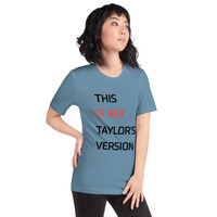 This is not Taylor's version t-shirt Unisex - Thumbnail 24