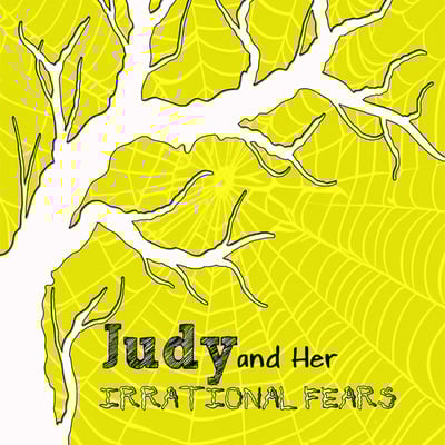 Judy and her irrational fears