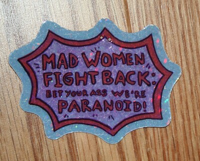 MAD WOMEN FIGHT BACK: glitter holo sticker