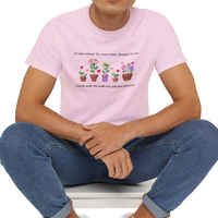 IF I HAD A FLOWER FOR EVERYTIME I THOUGHT OF YOU TEE - Thumbnail 5