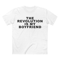 Free Shipping-THE REVOLUTION IS MY BOYFRIEND TEE - Thumbnail 1