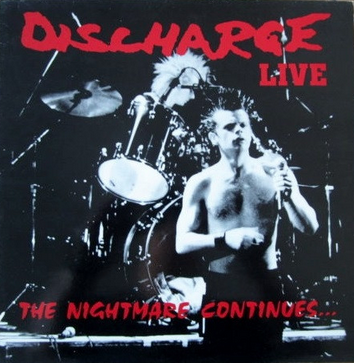 Discharge - The Nightmare Continues