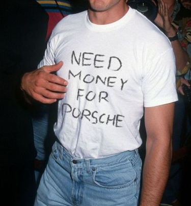 Free Shipping-NEED MONEY FOR "P O R S C H E" TEE