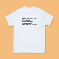 Free Shipping-LETS FUC* TO THE LOFI HIP HOP TEE - Thumbnail 1