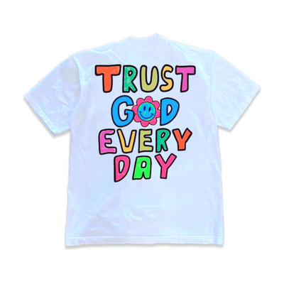 Trust god everyday t shirt - Thumbnail 3