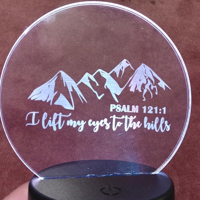 #228 lit acrylic sign - i lift up my eyes to the hills