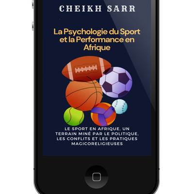 La psychologie du sport et la performance en afrique by cheikh sarr 