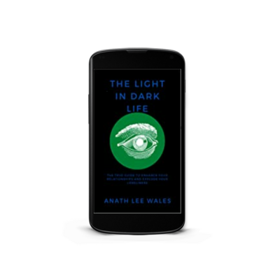The light in dark life by anath lee wales 