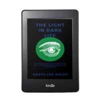 THE LIGHT IN DARK LIFE by ANATH LEE WALES  - Thumbnail 1
