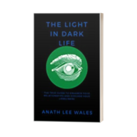 THE LIGHT IN DARK LIFE by ANATH LEE WALES  - Thumbnail 2
