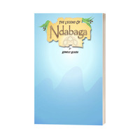 THE LEGEND OF NDABAGA by ARNOLD AGABA - Thumbnail 1