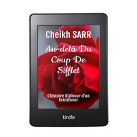 Au-delà Du Coup De Sifflet: L'histoire D'amour d'un Entraîneur  by Cheikh SARR - Thumbnail 1