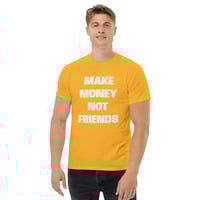 Make money unisex classic tee - Thumbnail 20